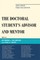 The Doctoral Studentos Advisor and Mentor