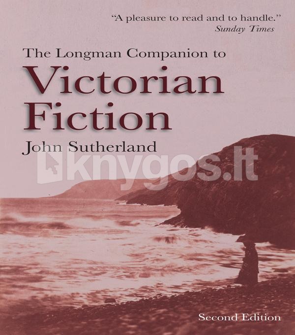 The Longman Companion to Victorian Fiction Knygos.lt