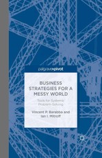 Business Strategies for a Messy World