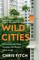 Wild Cities