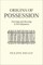 Origins of Possession