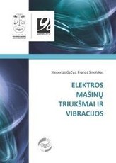Elektros mašinų triukšmai ir vibracijos