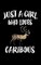 Just A Girl Who Loves Caribous