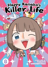 Happy Kanako's Killer Life Vol. 8