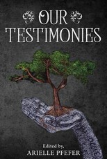 Our Testimonies