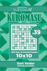 Sudoku Kuromasu - 200 Easy to Normal Puzzles 10x10 (Volume 39)