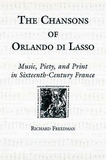 The Chansons of Orlando Di Lasso and Their Protestant Listeners