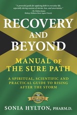 Recovery and Beyond