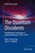 The Quantum Dissidents