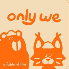 Only We