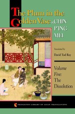 Plum in the Golden Vase or, Chin P'ing Mei, Volume Five