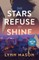 The Stars Refuse to Shine