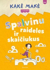 Kakė Makė: spalvinu raideles ir skaičiukus