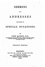 Sermons and addresses delivered on special occasions