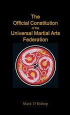 The Official Constitution of the Universal Martial Arts Federation