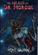 The Island of Dr. Morose Ultimate Hardcover