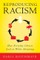 Reproducing Racism