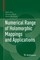 Numerical Range of Holomorphic Mappings and Applications