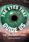 The Eyes that Guide Us