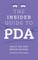 The Insider Guide to PDA