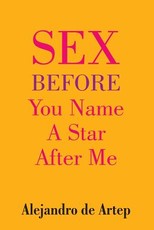 Sex Before You Name A Star After Me