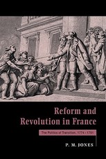 Reform and Revolution in France