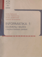 Informatika 1. Duomenų bazės. Laboratoriniai darbai