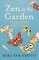 Zen in the Garden