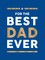 For the Best Dad Ever
