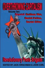 Overthrowing Capitalism Volume 2