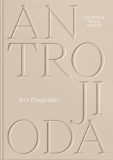 ANTROJI ODA. Apie drabužį, kūną ir tapatybę