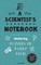A Scientist's Notebook