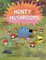 Monty and the Mushrooms