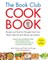 The Book Club Cookbook, Revised Edition