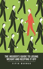 Marwah, V: Insider's Guide to Losing Weight and Keeping It O
