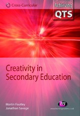 Savage, J: Creativity in Secondary Education