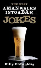 Best 'A Man Walks Into a Bar' Jokes