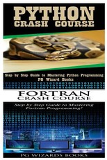 Python Crash Course + FORTRAN Crash Course