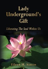 Lady Underground's Gift
