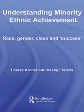 Understanding Minority Ethnic Achievement
