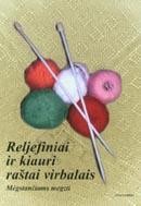 Reljefiniai ir kiauri raštai virbalais