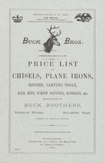 Buck Brothers Price List of Chisels, Plane Irons, Gouges, Carving Tools, Nail Sets, Screw Drivers, Handles, & c.