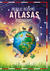 Pasaulio pažinimo atlasas pradinukams