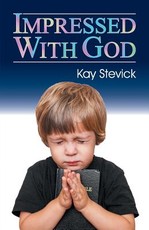 Impressed with God