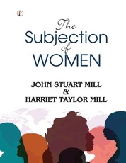 The subjection of women