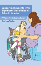 Supporting Students with Significant Disabilities in School Libraries