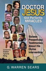 Doctor Jesus Still Performs Miracles