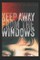 Keep Away from the Windows. the Complete Collection