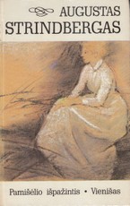 Pamišėlio išpažintis. Vienišas