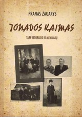 Jonavos kaimas: tarp istorijos ir atsiminimų